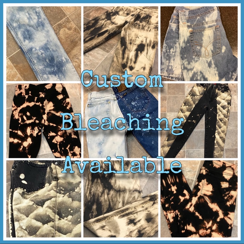 Custom bleaching available on any garment!